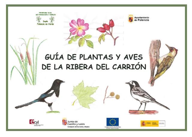 Guía de plantas y Aves de la ribera del Carrión (2014). Tramo Urbano Palencia